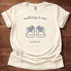 Walking it out T-Shirt