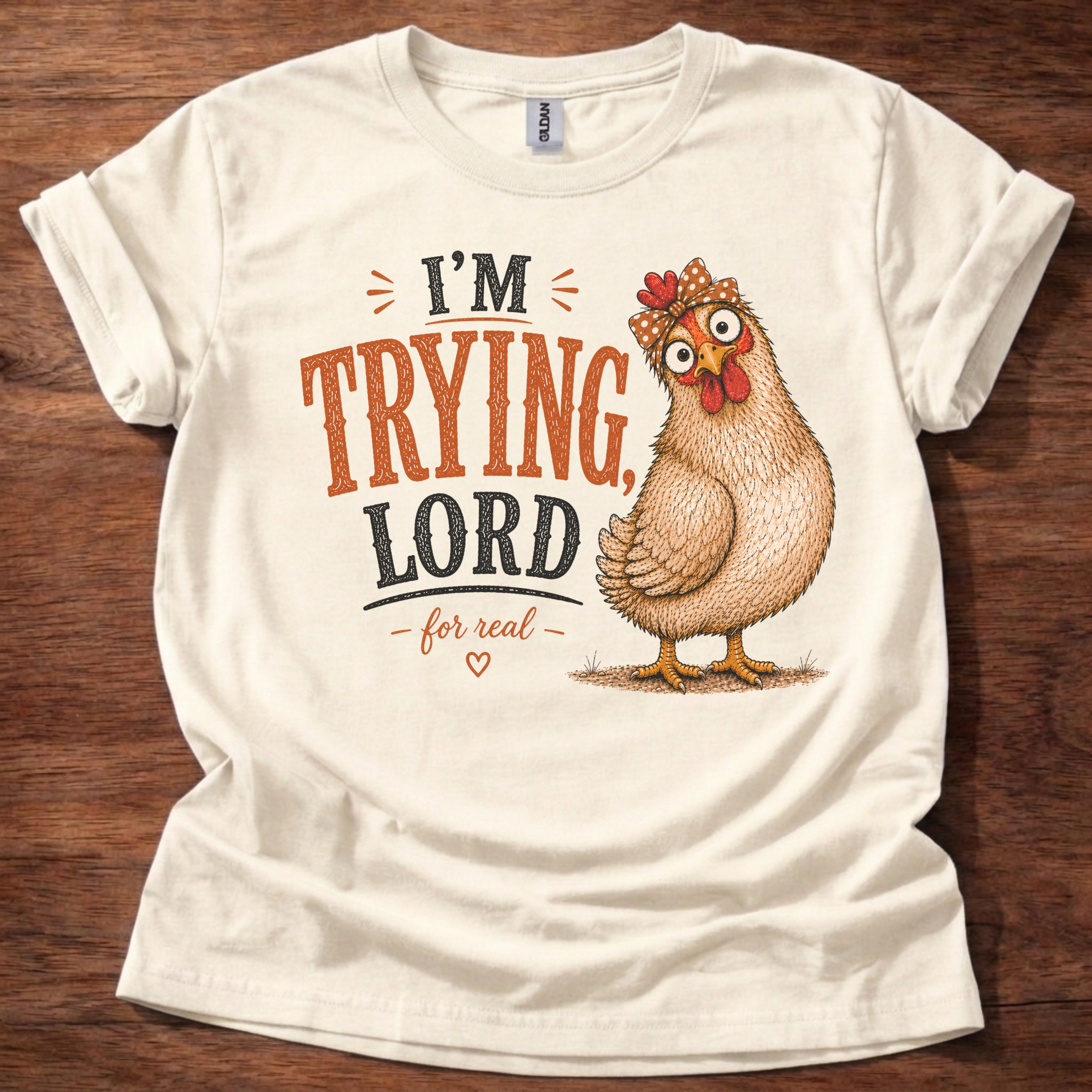 Natural  I’m Trying Lord chicken graphic t-shirt