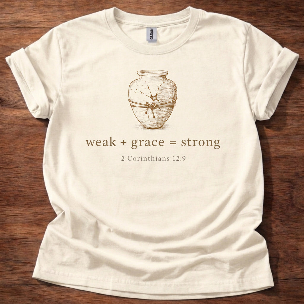 Weak+Grace=Strong T-Shirt
