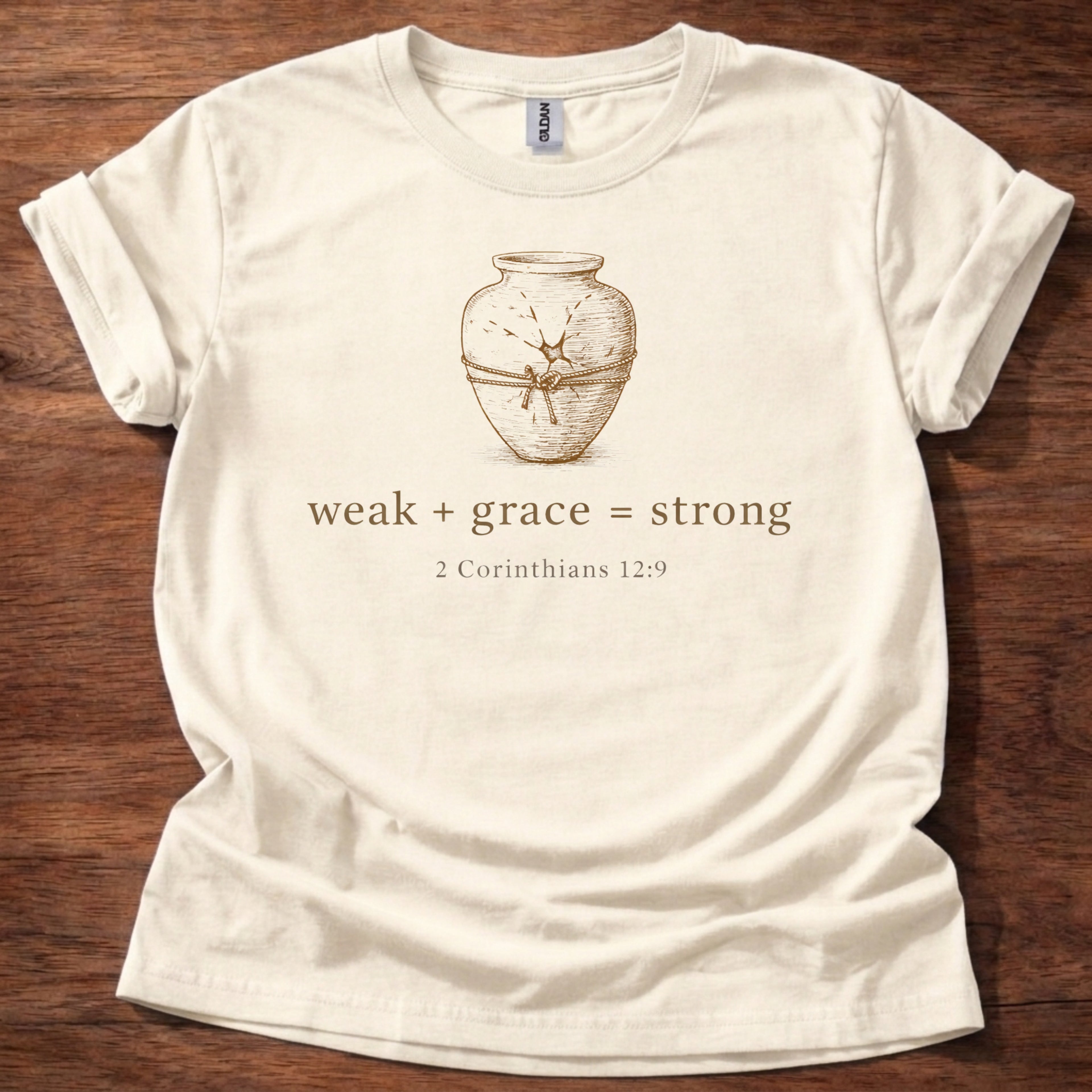 Weak+Grace=Strong T-Shirt