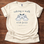 Taking a walk with Jesus T-Shirt