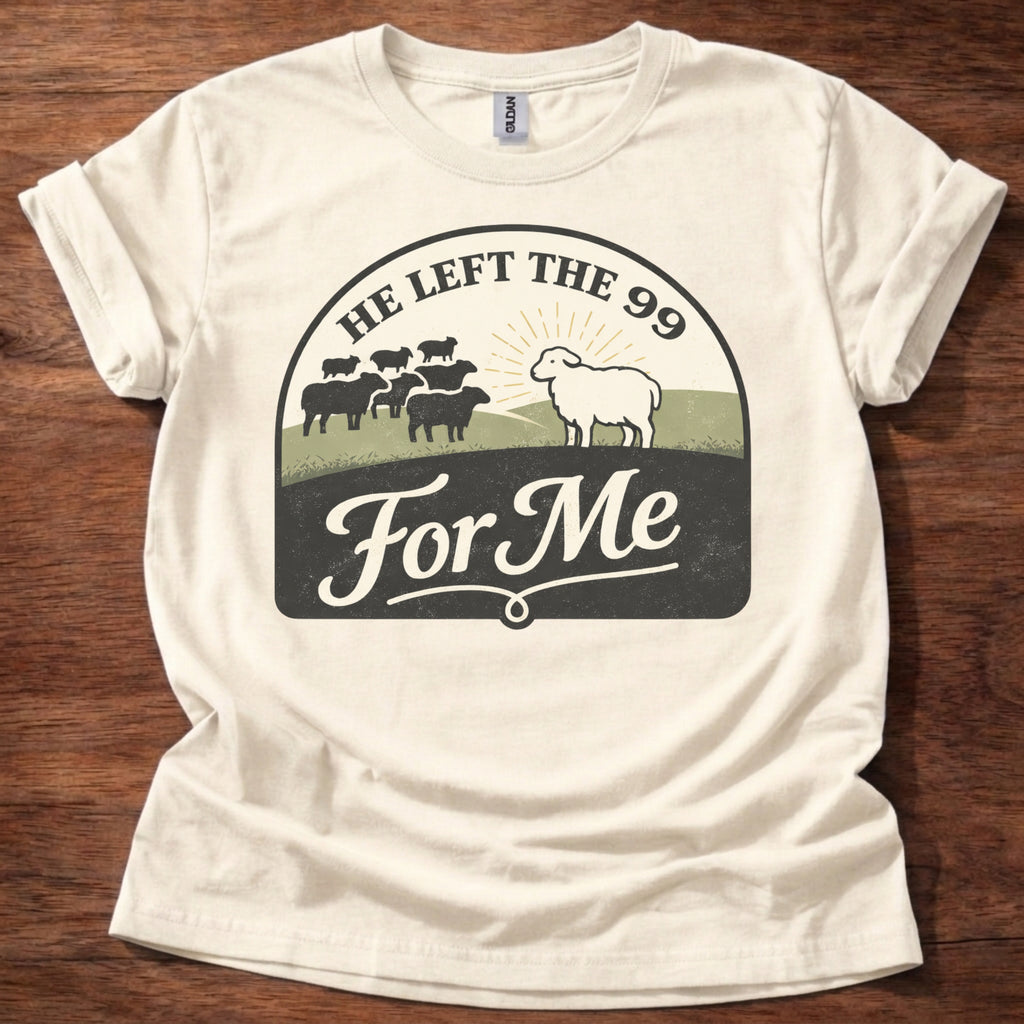 He left the 99 for me T-Shirt