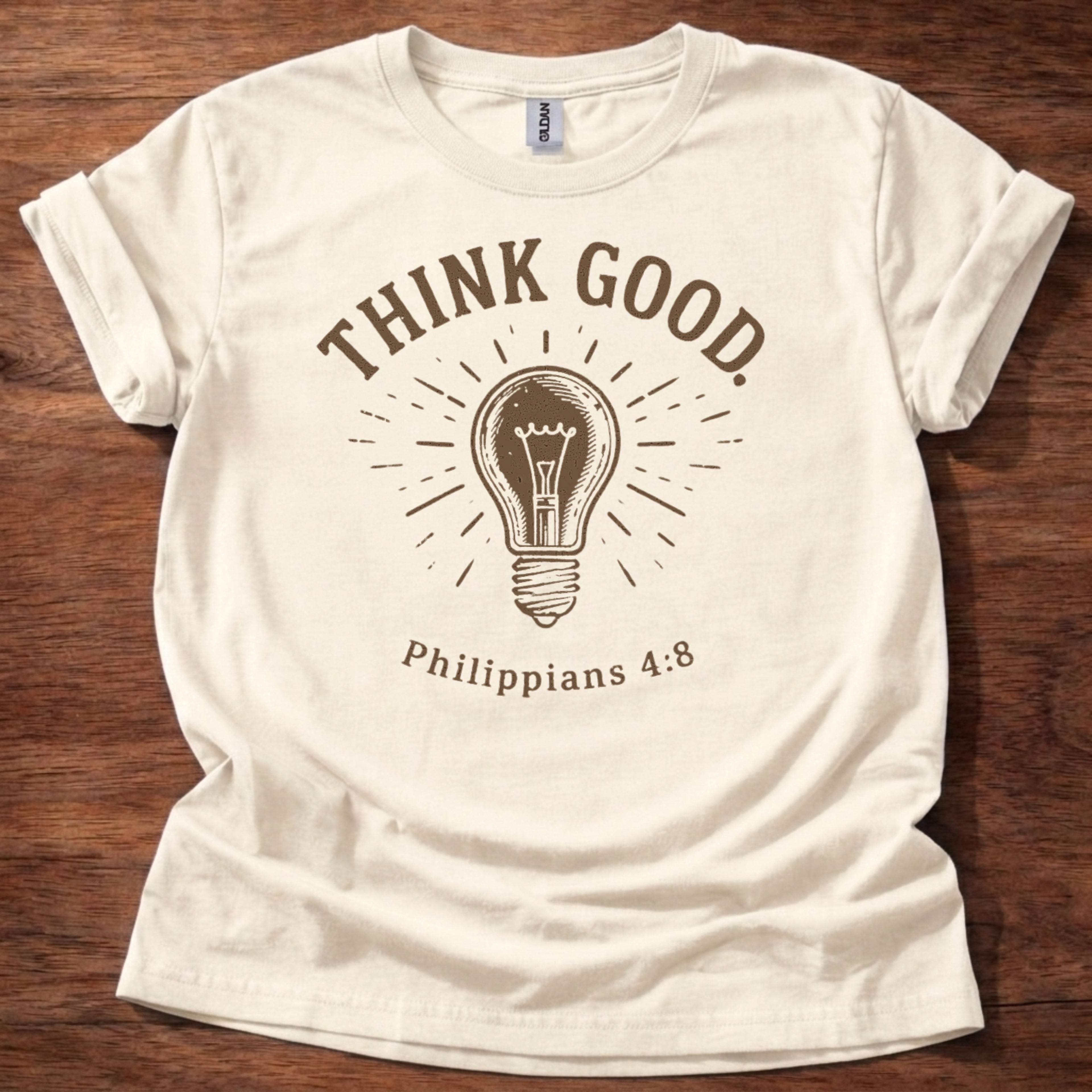 Think Good. T-Shirt
