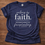 Navu Walking by Faith Faceplanting T-Shirt | Funny Christian Shirt