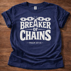 Breaker of Chains T-Shirt
