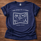 One Step at a Time T-Shirt