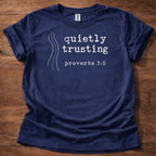 Quietly trusting T-Shirt
