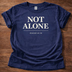 Not alone T-Shirt