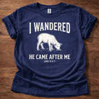 I Wandered T-Shirt