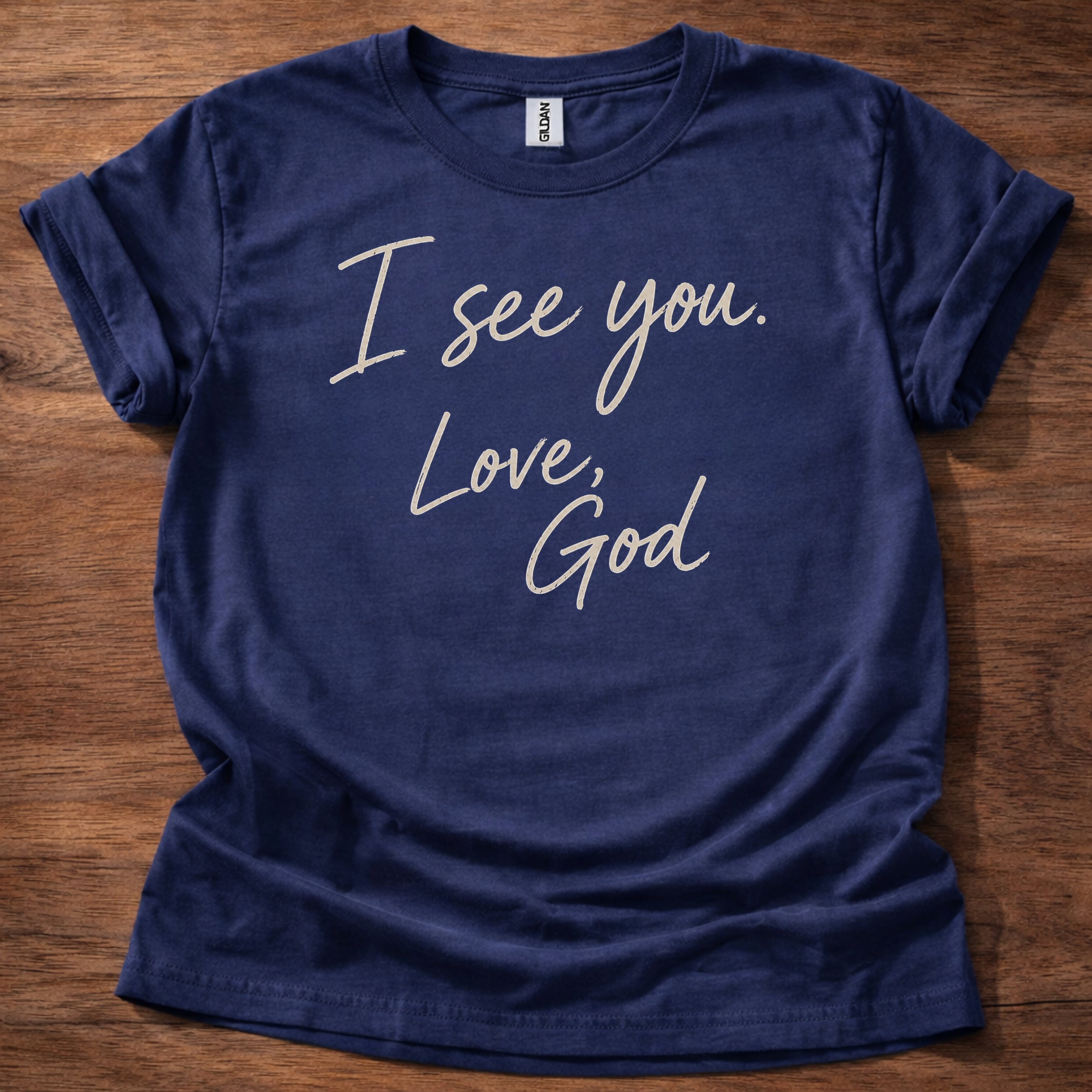 Navy Christian t-shirt with handwritten text reading I see you Love God
