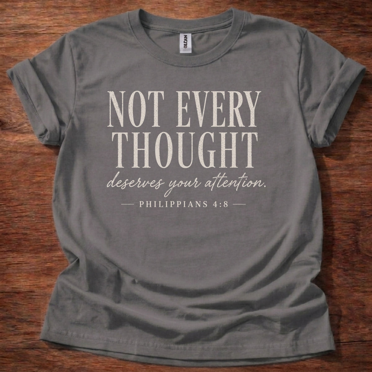Not Every Thought Deserves Your Attention T-Shirt