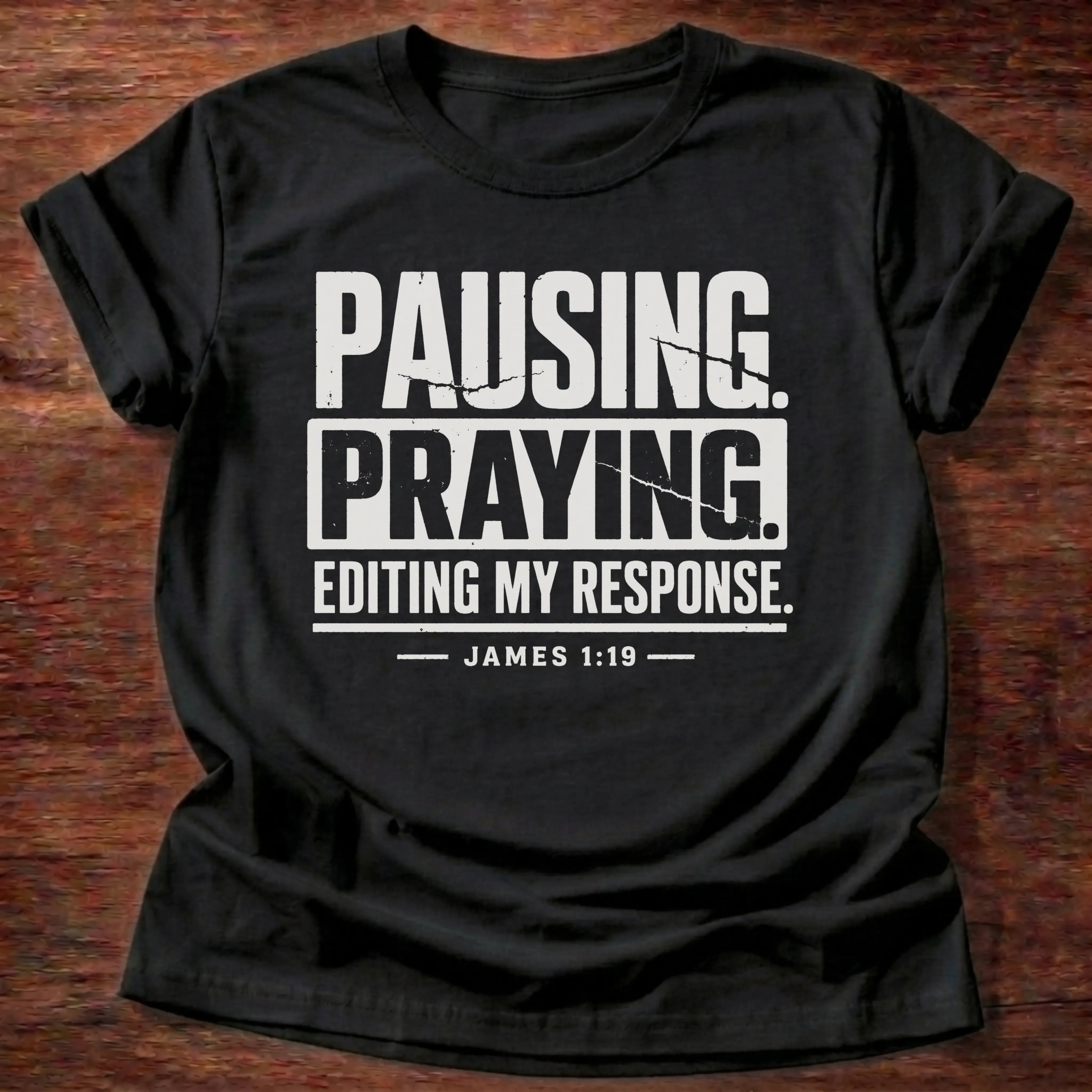 Pausing & Praying T-Shirt
