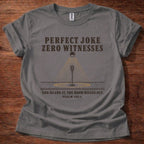 Perfect Joke T-Shirt