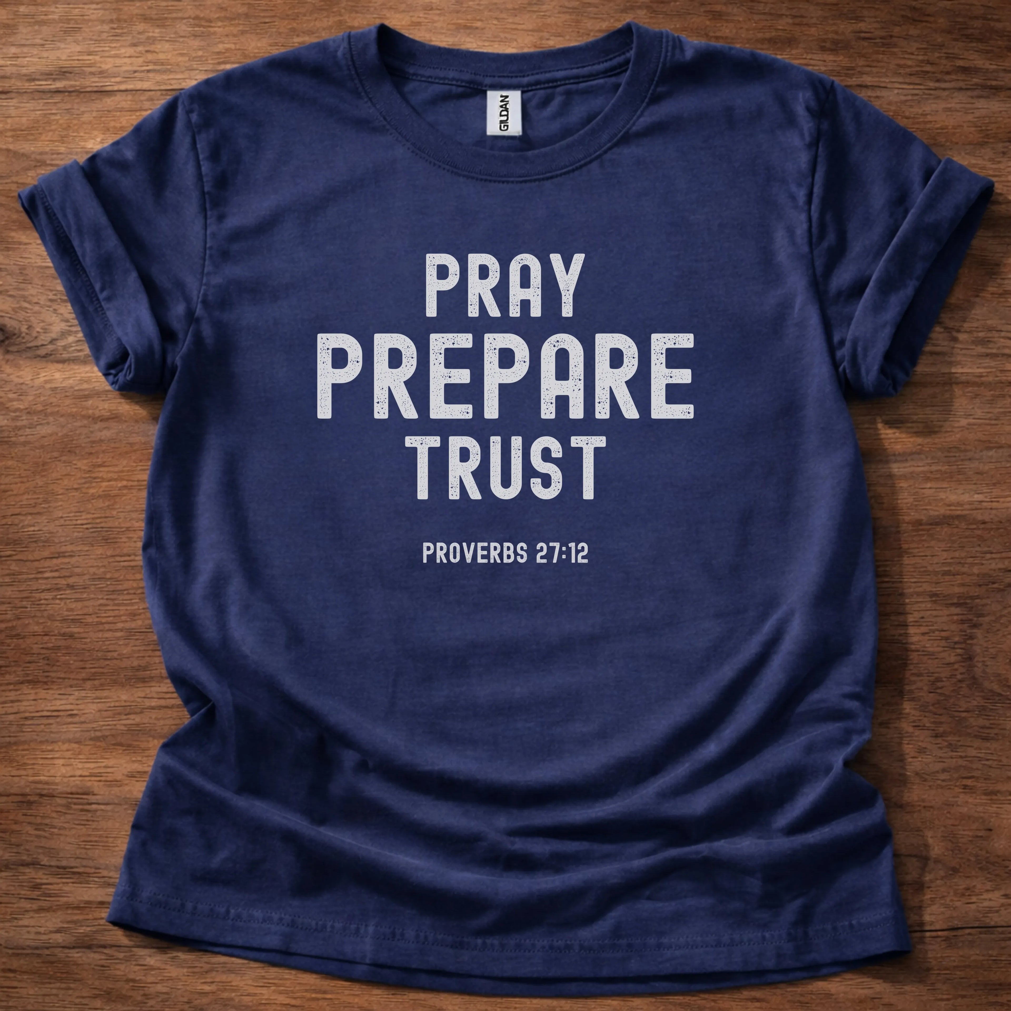 Pray Prepare Trust T-Shirt