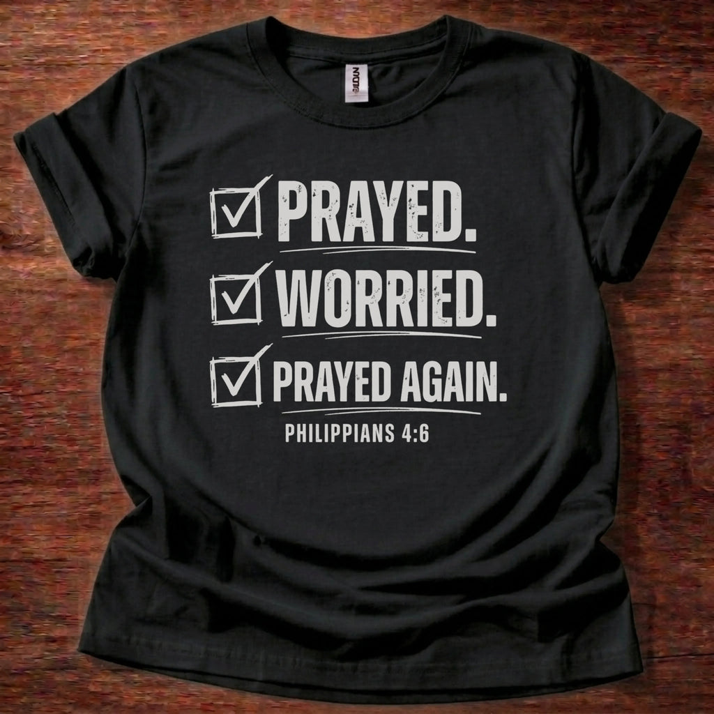 Prayed Again T-Shirt