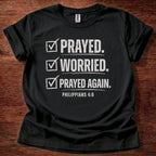 Prayed Again T-Shirt