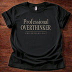 Professional Overthinker T-Shirt
