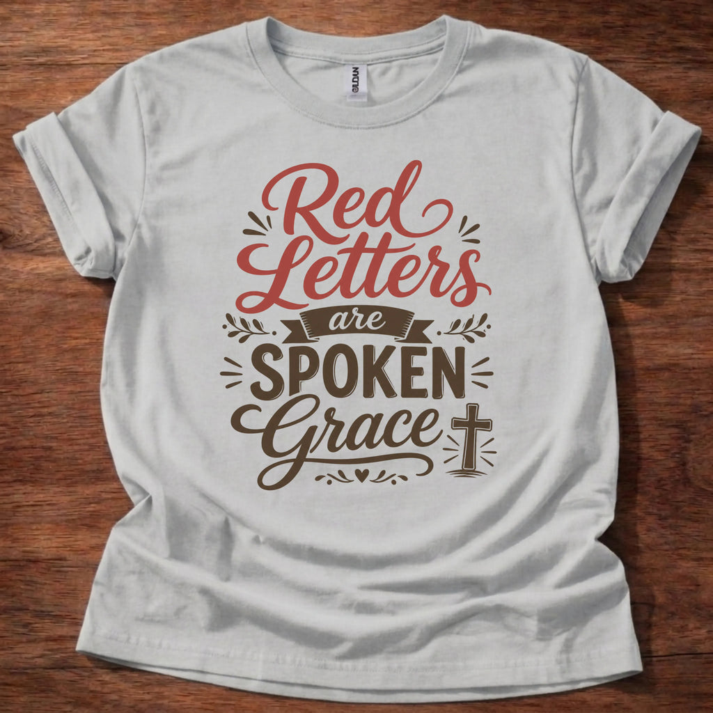 Red Letters Spoken Grace T-Shirt