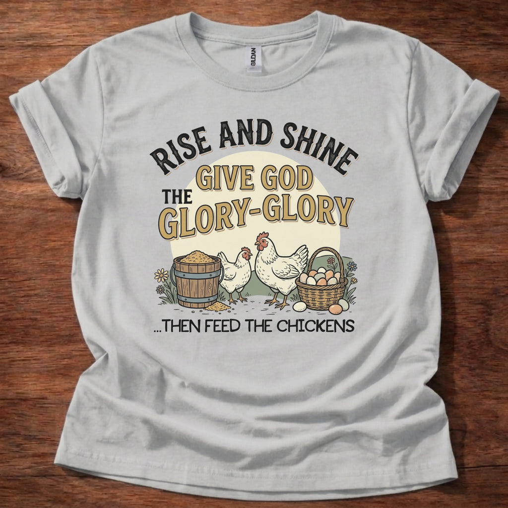 Rise and Shine Chickens T-Shirt
