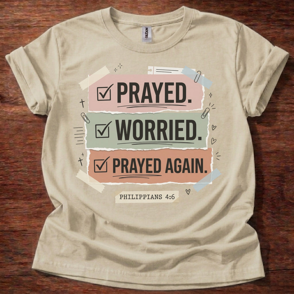 Prayed Again T-Shirt