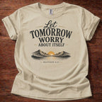 Sand Let Tomorrow Worry About Itself Shirt
