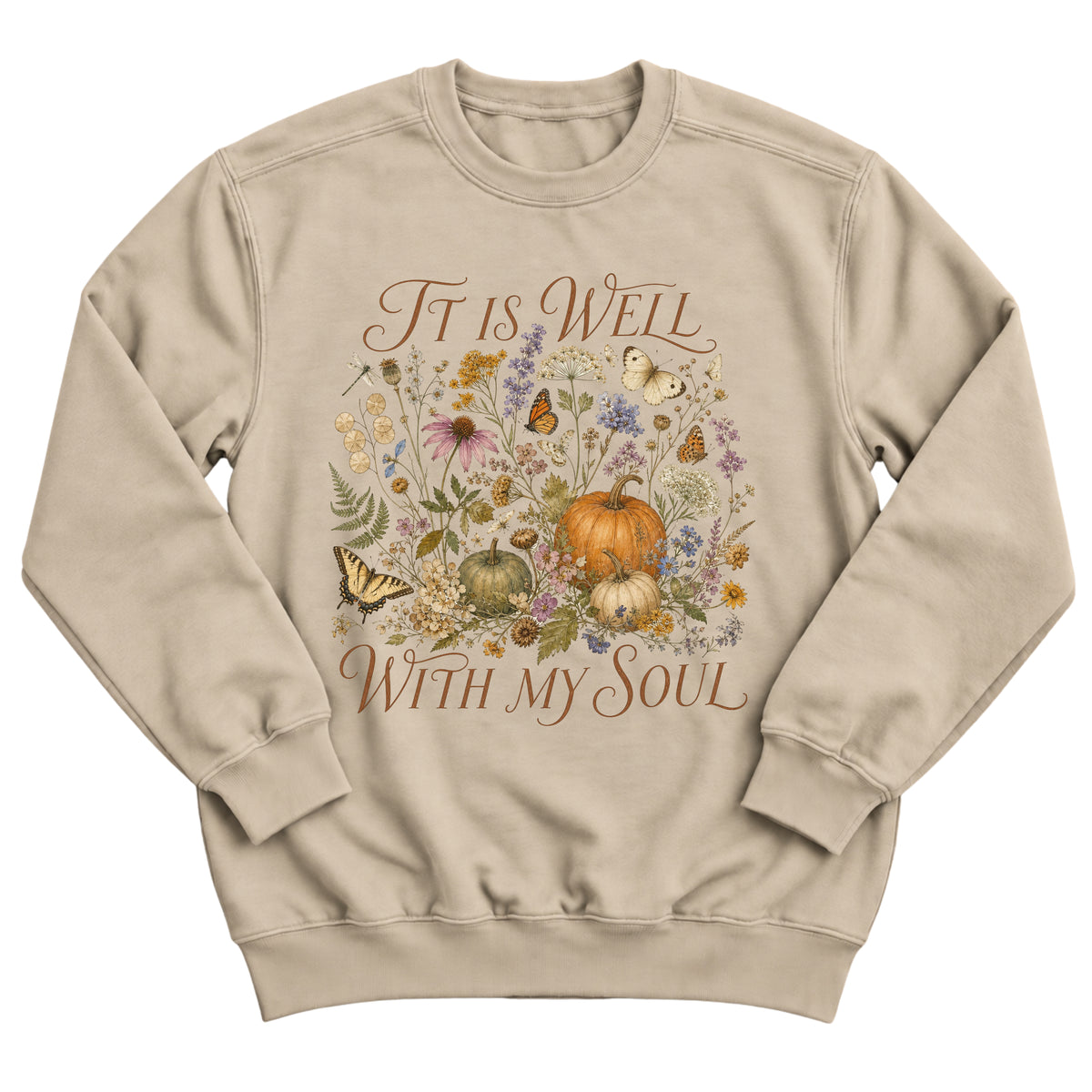 Sand crewneck sweatshirt with a vintage botanical illustration of wildflowers, butterflies, and pumpkins with the words It Is Well With My Soul