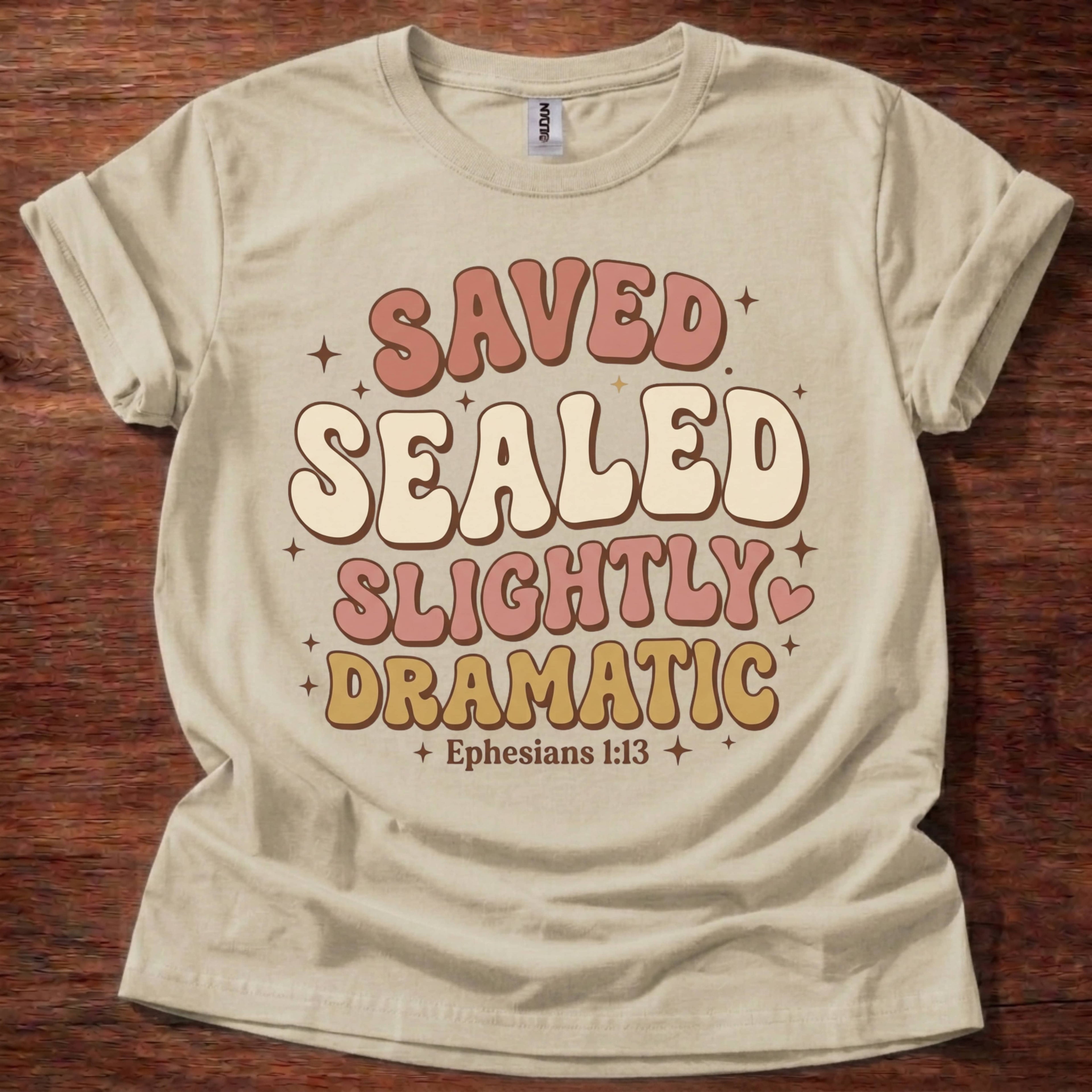 Saved. Sealed T-Shirt