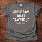 Slowing Down T-Shirt