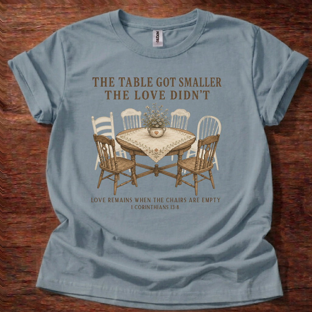 Smaller Table T-Shirt