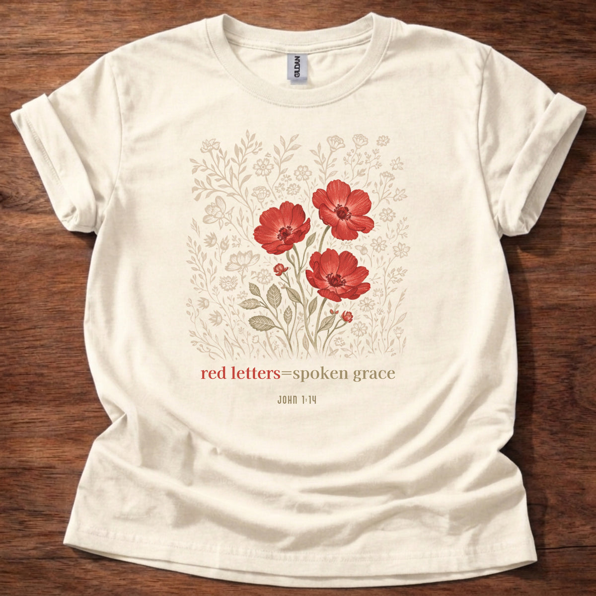 Red Letters = Spoken Grace T-Shirt