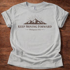 Keep Moving Forward T-Shirt