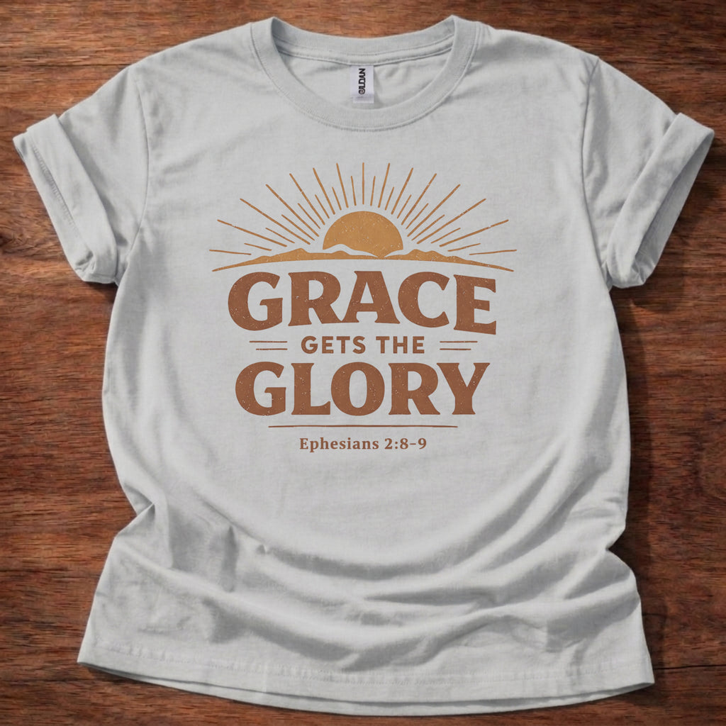 Grace gets the glory T-Shirt