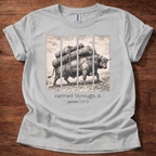 Carried through it T-Shirt