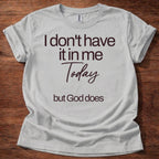 God Does T-Shirt