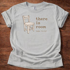 There is room T-Shirt