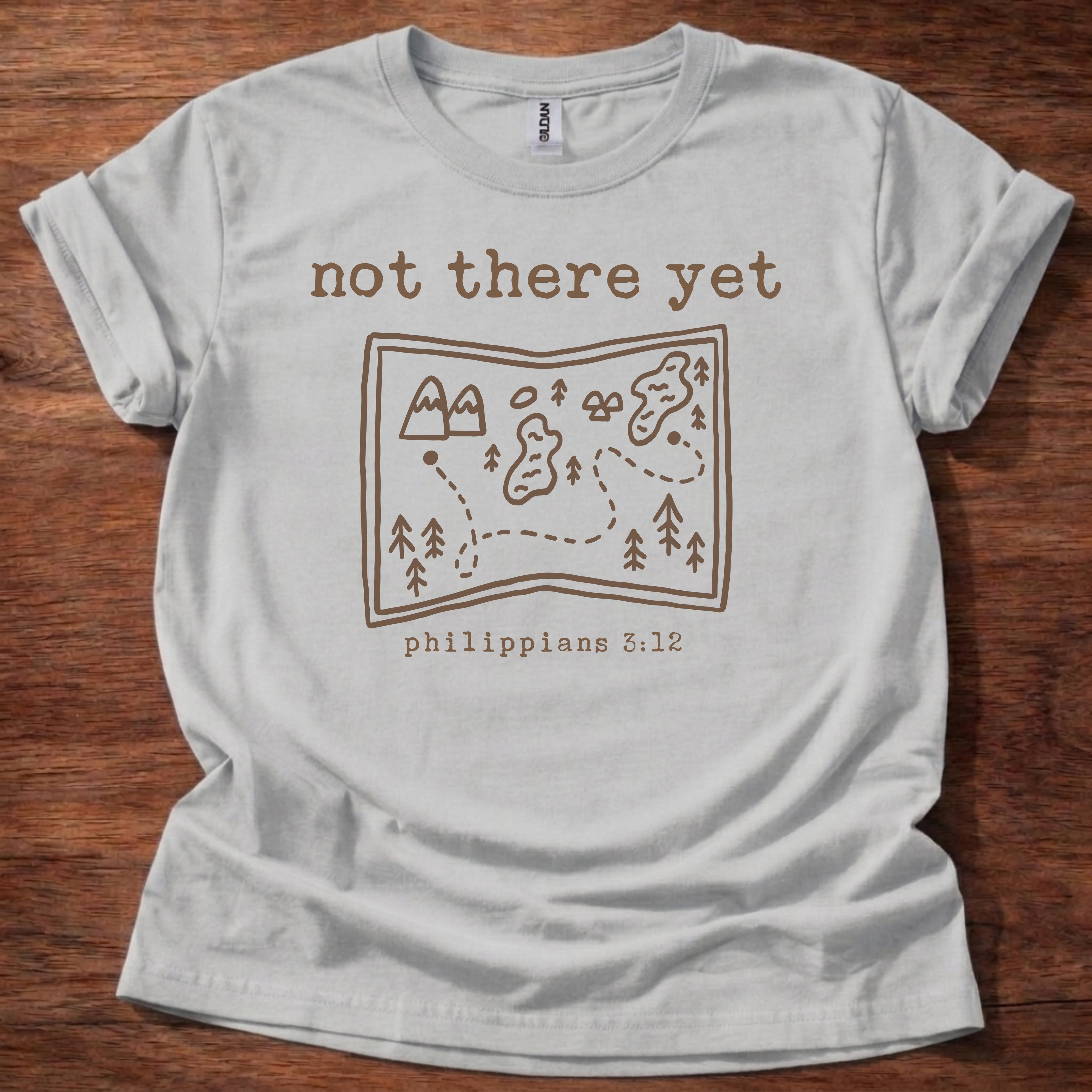 Not there yet T-Shirt