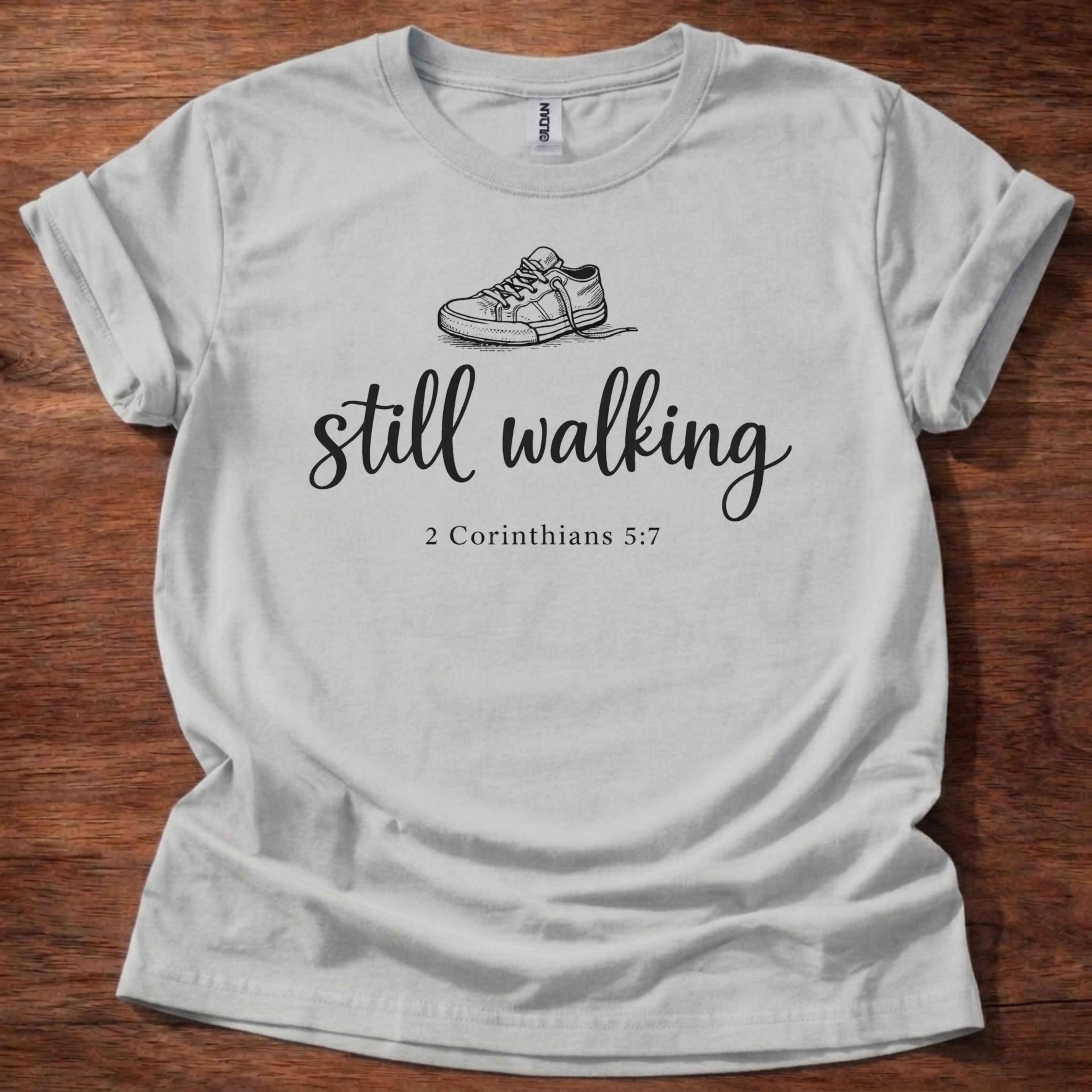 Still walking T-Shirt