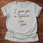 Sport Grey Christian t-shirt with handwritten note text reading I gave you a lifeline Love God