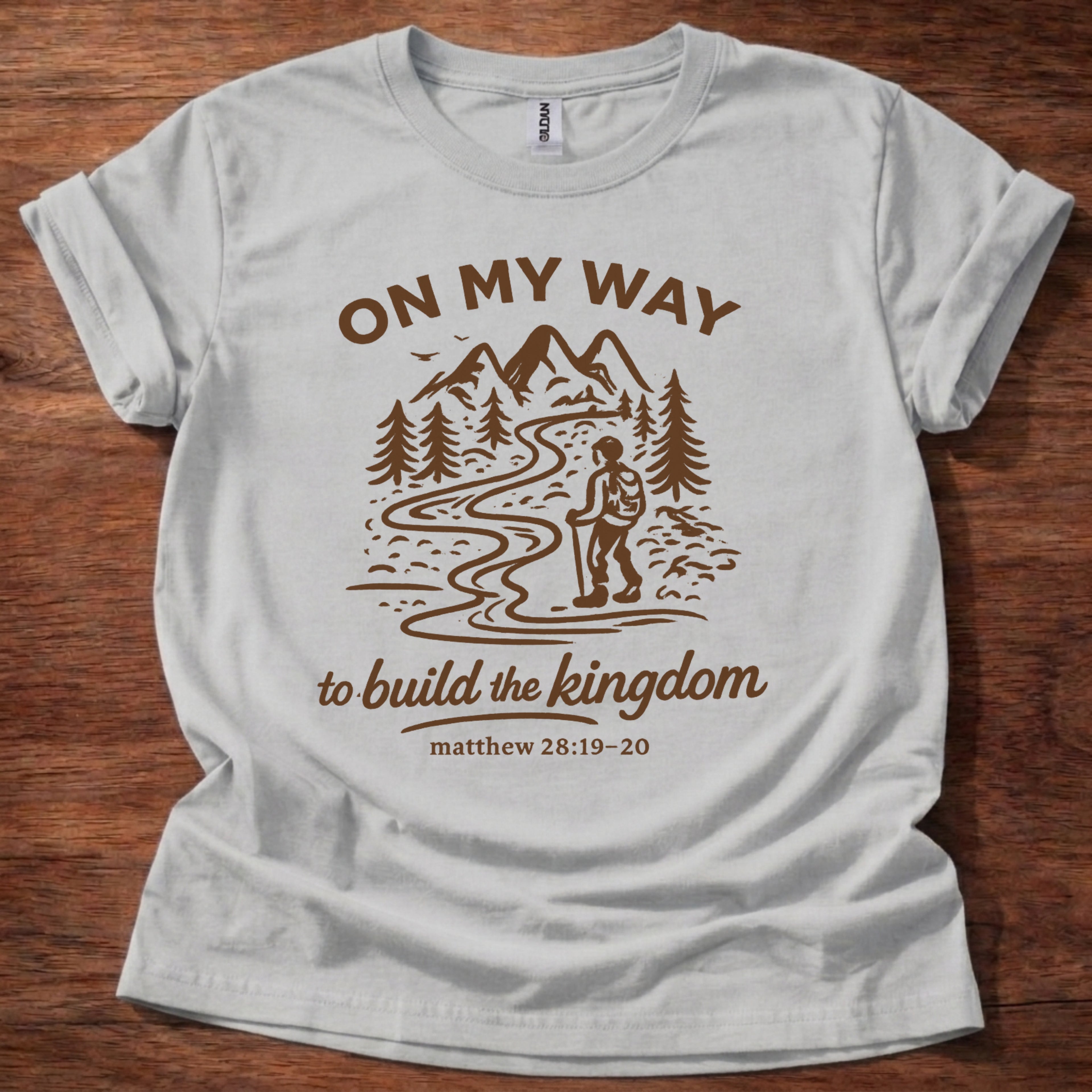 On My Way to build the Kingdom T-Shirt