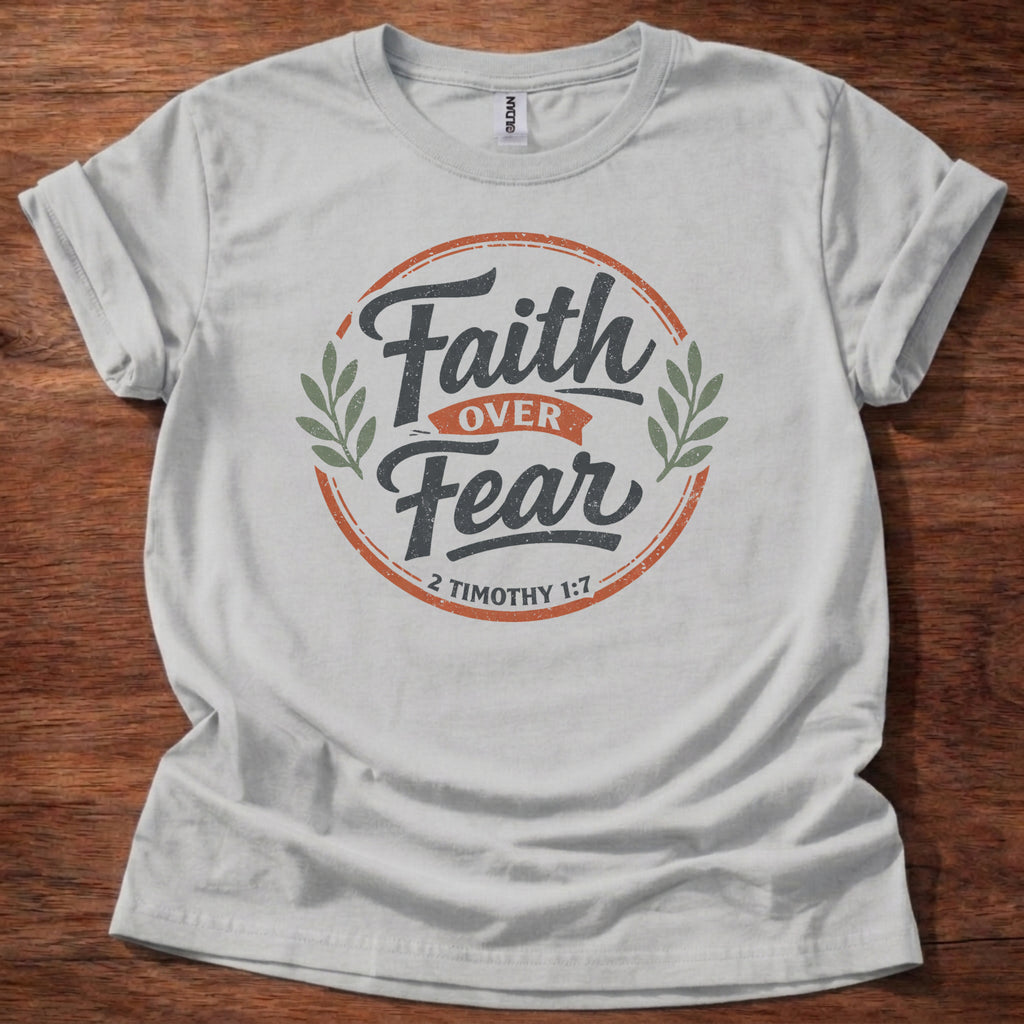 Faith over fear in color T-Shirt