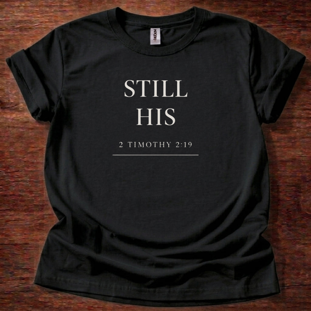 Still His T-Shirt