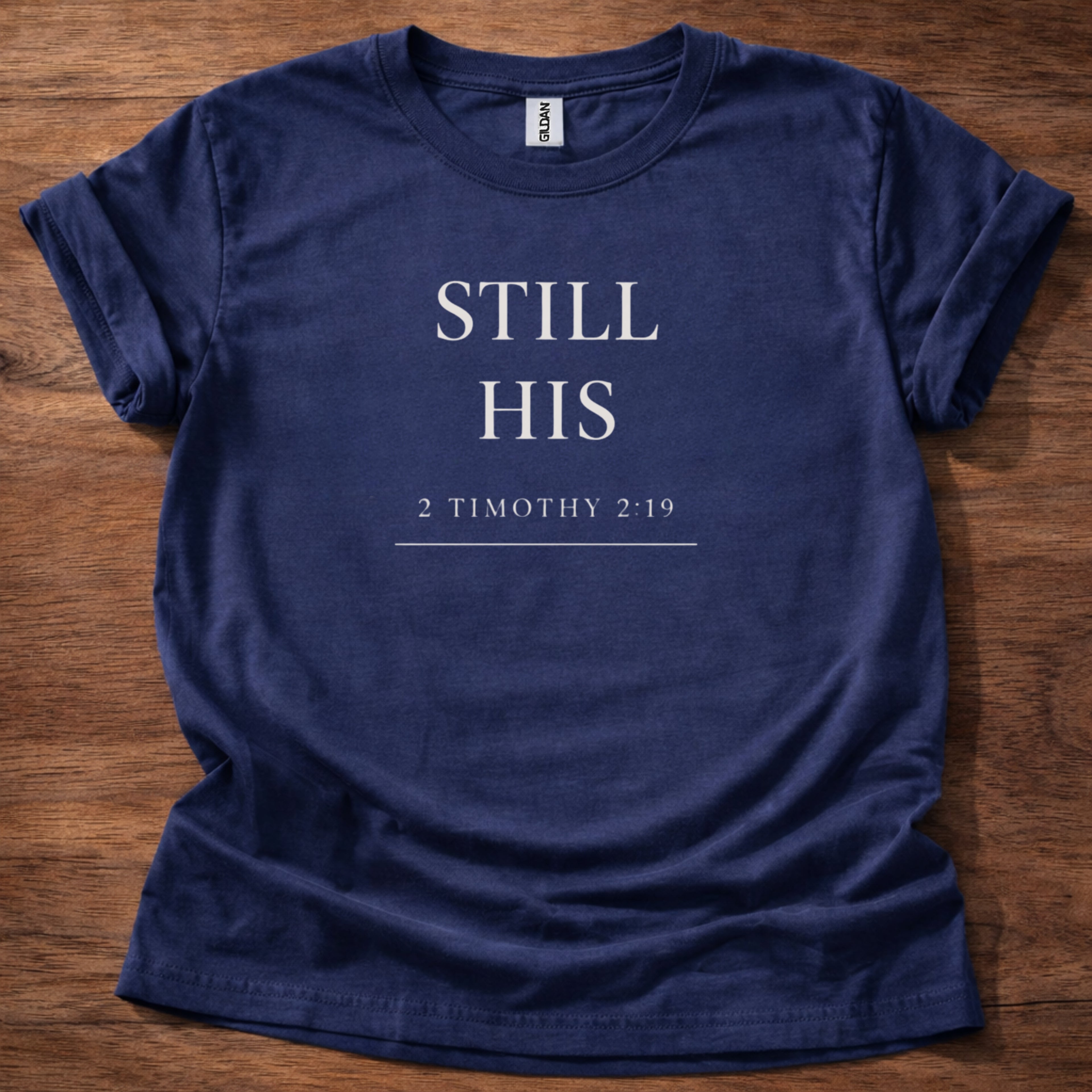Still His T-Shirt