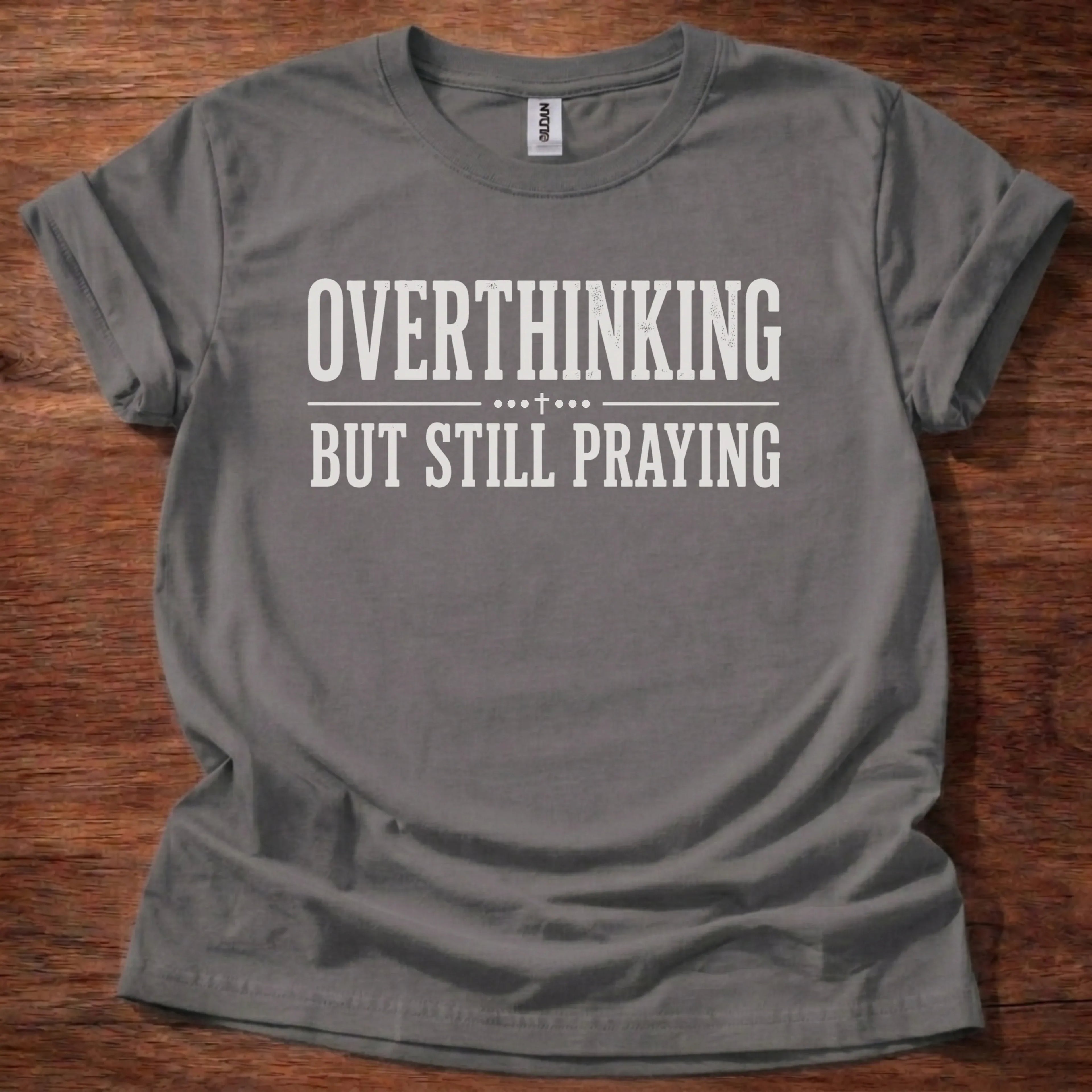 Still Praying T-Shirt