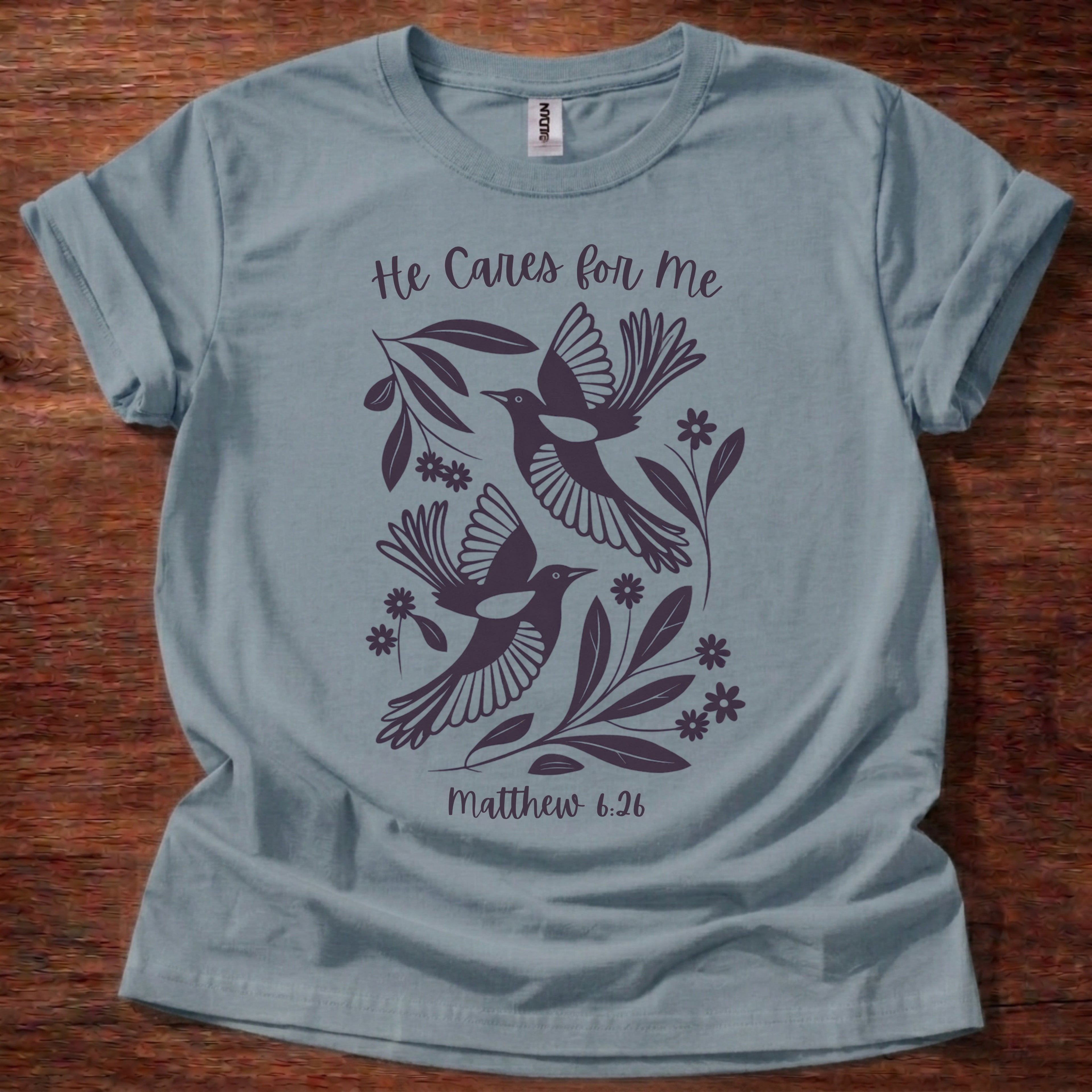 He Cares for Me T-Shirt
