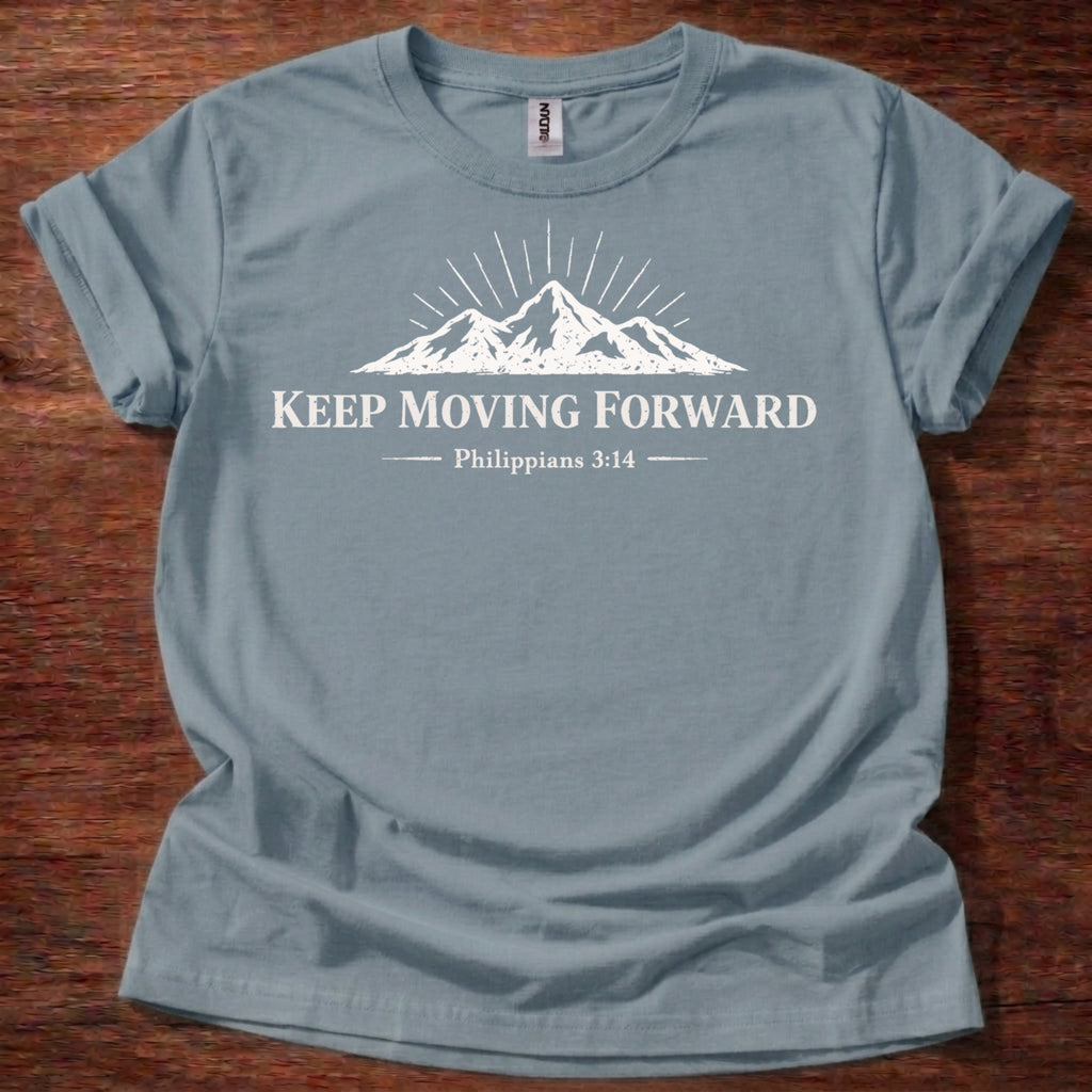 Keep Moving Forward T-Shirt