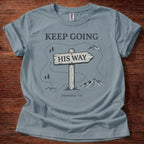 Keep Going T-Shirt