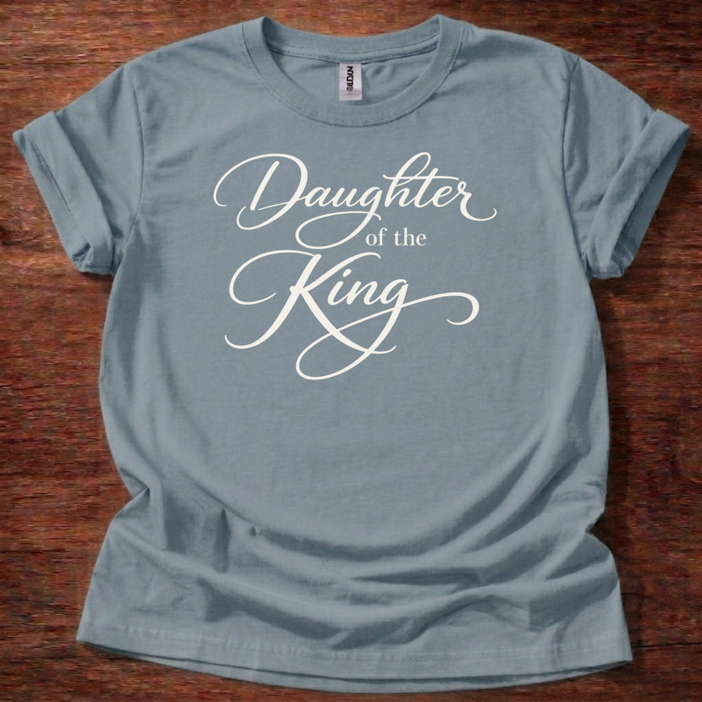 Daughter of the King T-Shirt