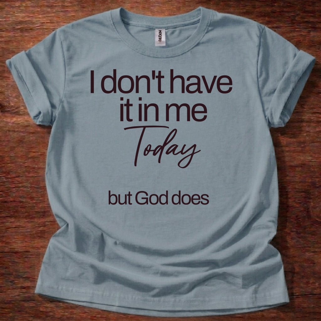 God Does T-Shirt