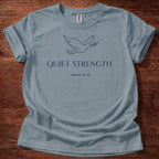 Quiet Strength T-Shirt