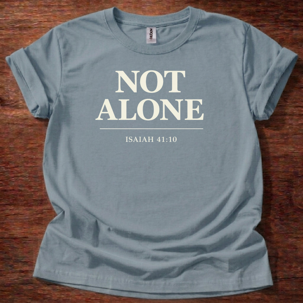 Not alone T-Shirt